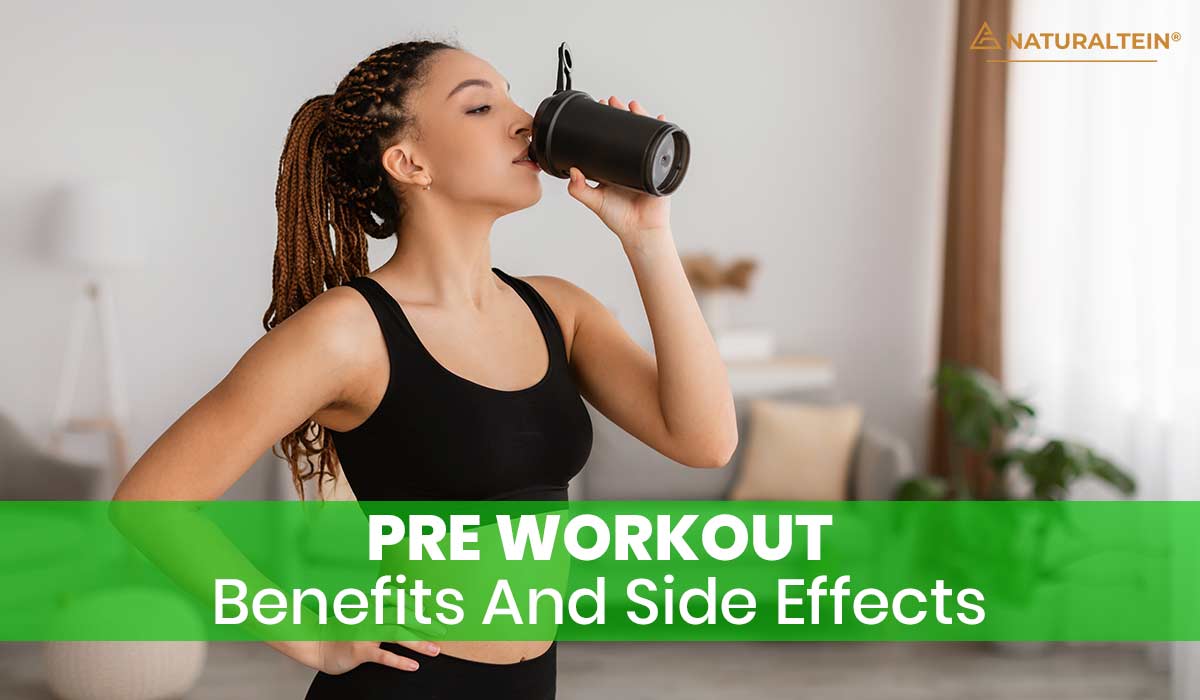 Pre Workout Benefits and Side Effects