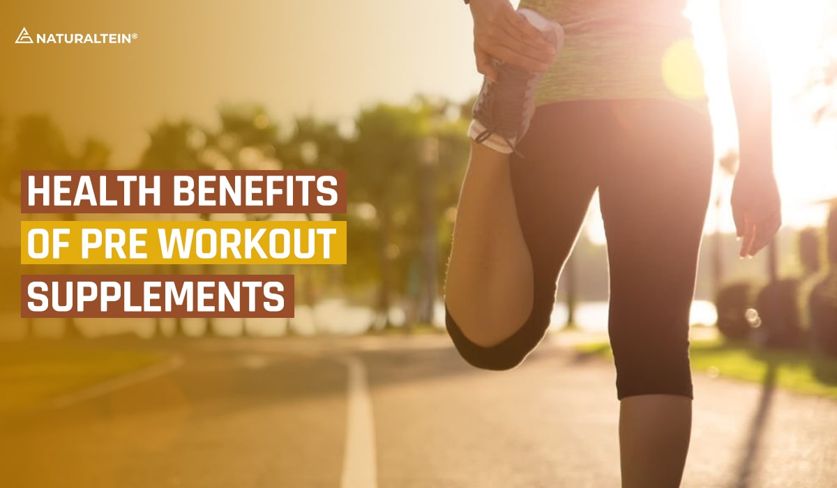 Health Benefits of Pre Workout Supplements