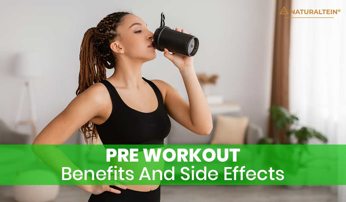 Pre Workout Benefits and Side Effects